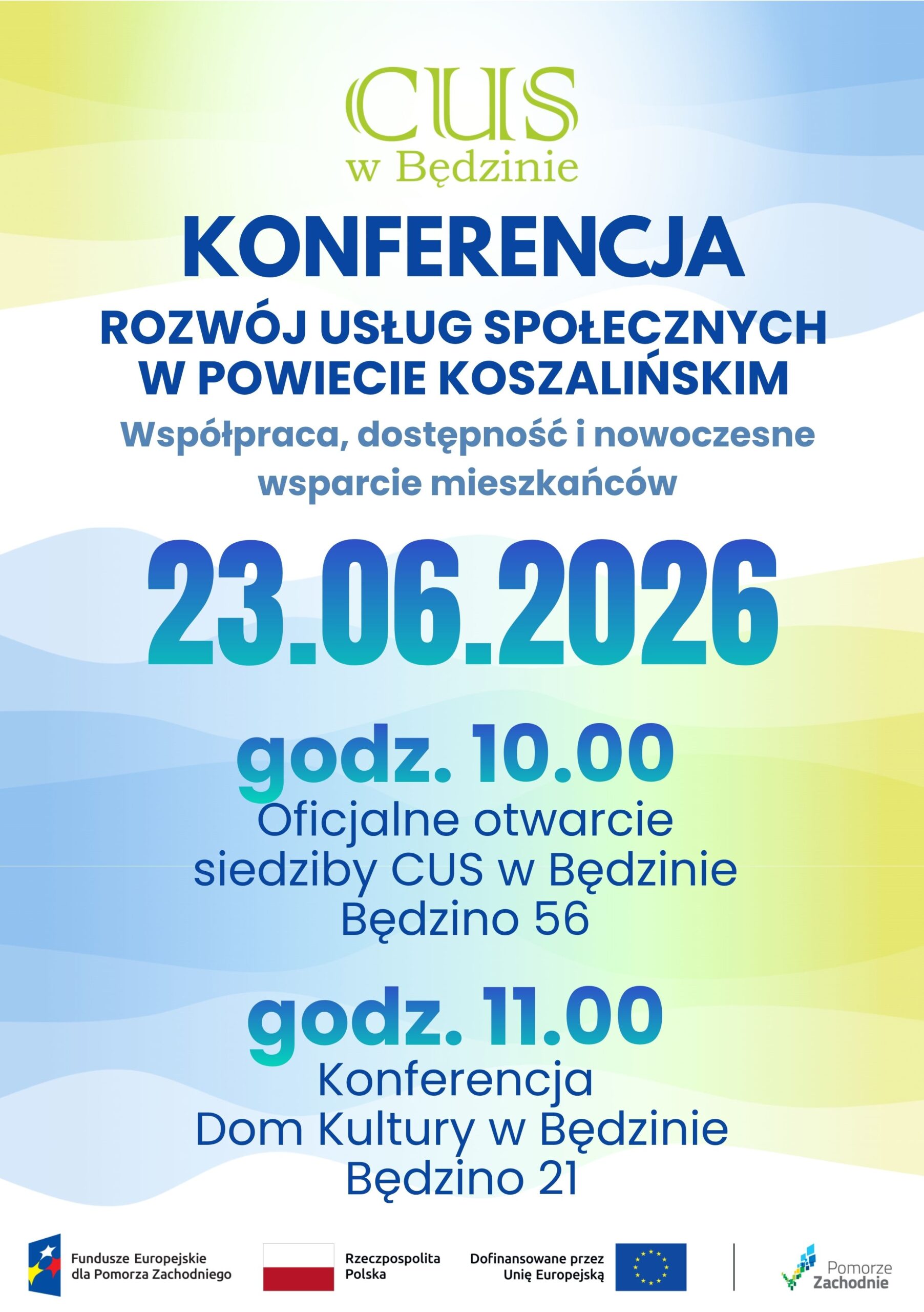 Oficjalne otwarcie Centrum Usług Społecznych w Będzinie oraz konferencja poświęcona rozwojowi usług społecznych